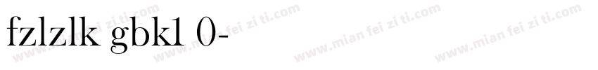 fzlzlk gbk1 0字体转换
